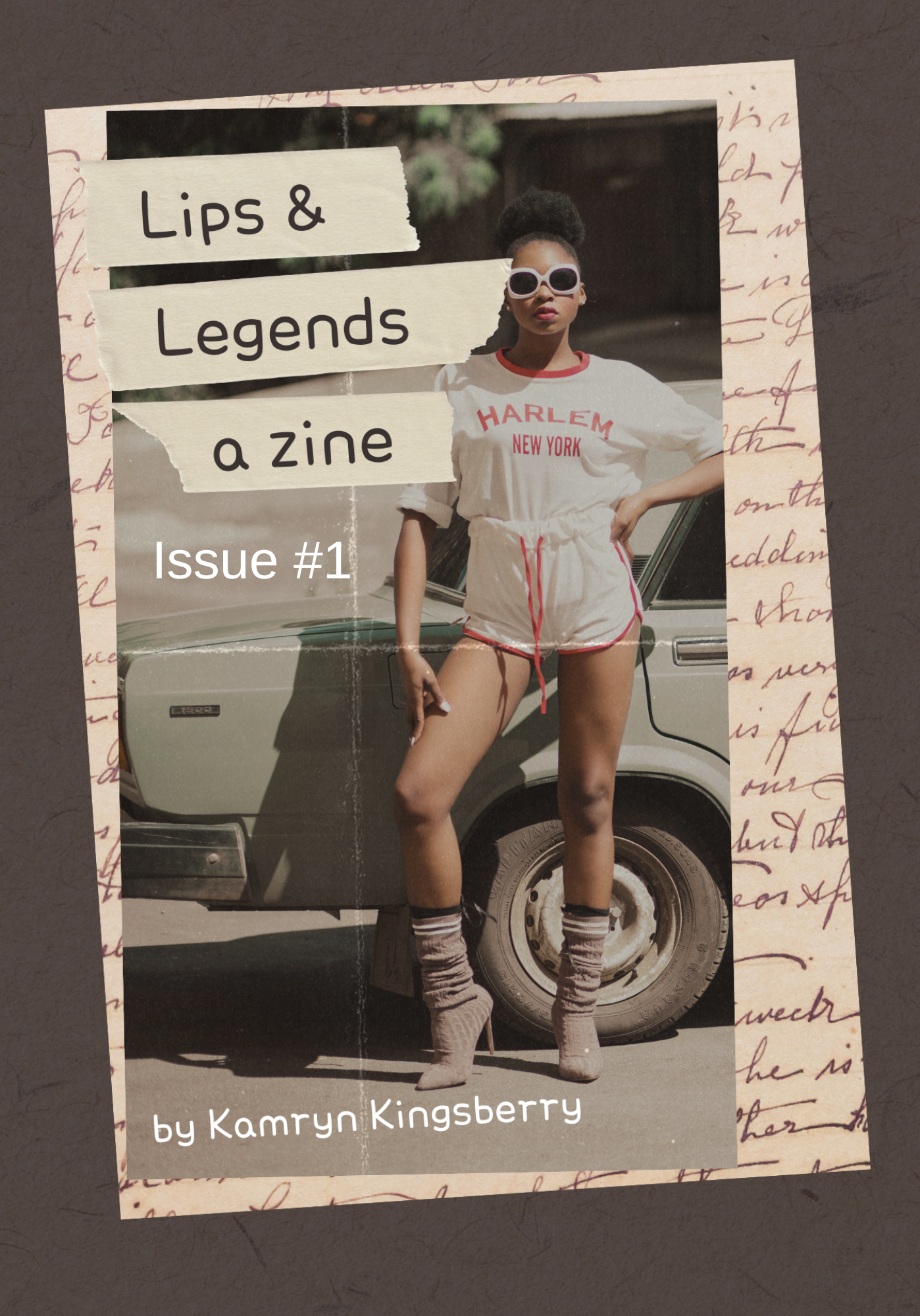 Lips & Legends Issue #1 (E-Zine) by Kamryn Kingsberry