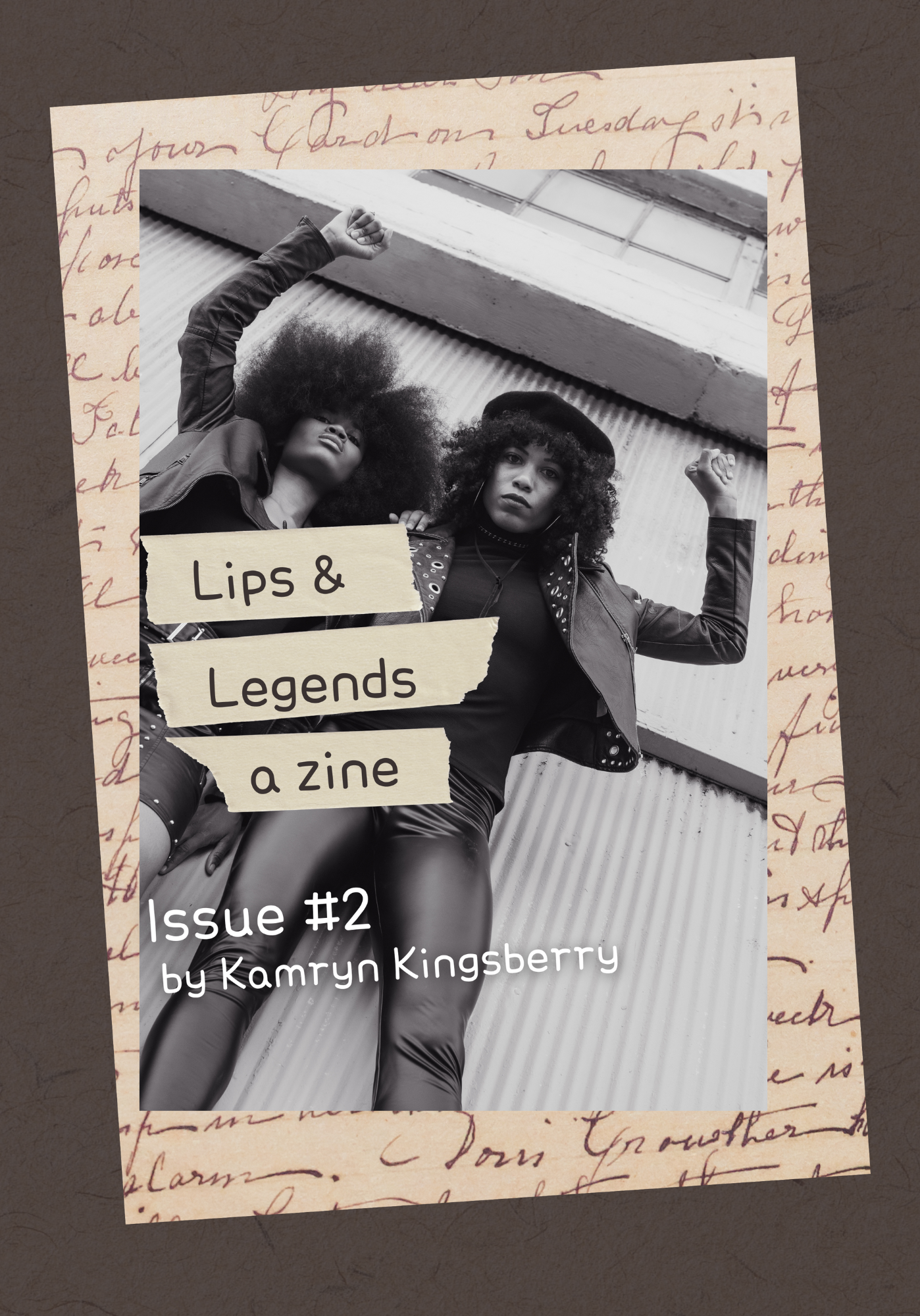 Lips & Legends Issue #2 (E-Zine) by Kamryn Kingsberry